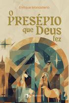 Livro - O presépio que Deus fez Livro - O presépio que Deus fez