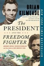 Livro O Presidente e o Combatente da Liberdade: Abraham Lincoln, Frederick Douglass