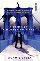 Livro - O primeiro a morrer no final