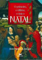 Livro - O primeiro, o último, o único Natal