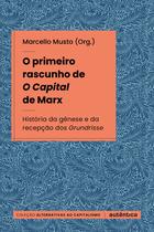 Livro - O primeiro rascunho de O Capital de Marx Livro - O primeiro rascunho de O Capital de Marx