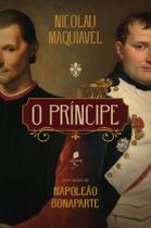 Livro - O príncipe: com notas de Napoleão Bonaparte