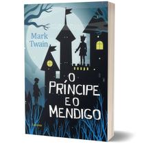 Livro O Príncipe e o Mendigo - Mark Twain Editora Lafonte Livro O Príncipe e o Mendigo - Mark Twain Editora Lafonte