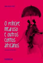 Livro - O príncipe medroso e outros contos africanos Livro - O príncipe medroso e outros contos africanos