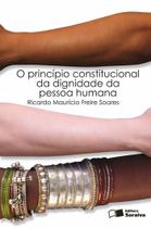 Livro - O principio constitucional da dignidade da pessoa humana - 1ª edição de 2010