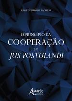 Livro - O princípio da cooperação e o jus postulandi