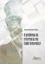 Livro - O Problema da Referência em Émile Benveniste