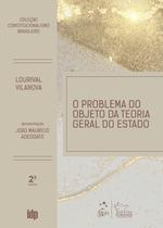 Livro - O Problema do Objeto da Teoria Geral do Estado - Coleção Constitucionalismo Brasileiro