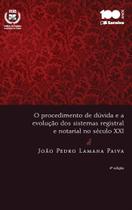 Livro - O procedimento de dúvida e a evolução dos sistemas registral e notarial no Século XXI - 4ª edição de 2014
