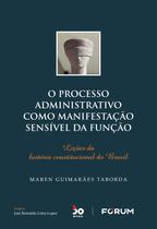 Livro - O Processo Administrativo Como Manifestação Sensível da Função