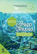 Livro - O processo de produção do espaço urbano: Livro - O processo de produção do espaço urbano: