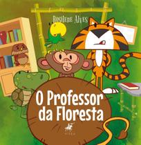 Livro - O professor da floresta - Editora viseu