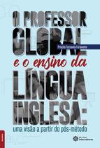 Livro - O professor global e o ensino da língua inglesa: