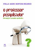 Livro O Professor Pesquisador - Parabola Editorial