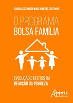 Livro - O programa bolsa família: evolução e efeitos na redução da pobreza