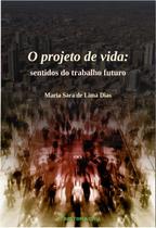 Livro - O projeto de vida