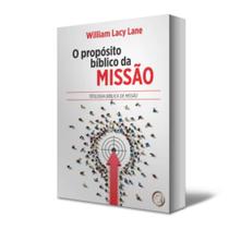 Livro: O propósito bíblico da missão - Descoberta Editora