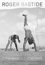 Livro - O próximo e o distante
