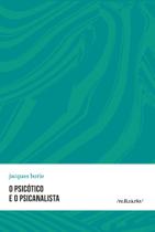 Livro - O psicótico e o psicanalista Livro - O psicótico e o psicanalista