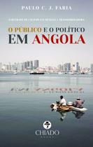 Livro - O público e o político em Angola