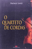 Livro - O QUARTETO DE CORDAS