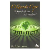 Livro O Quarto Copo Saúde Mutrição Vida Saudável - Anubis