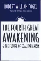 Livro O Quarto Grande Despertar e o Futuro do Igualitarismo