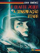 Livro - O Quarto Poder e a Conspiração Starr (Graphic novel - Volume único)