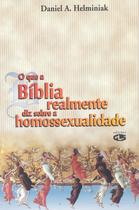 Livro - O que a Bíblia realmente diz sobre a homossexualidade