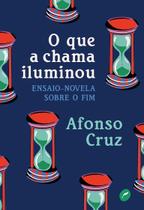 Livro - O que a chama iluminou