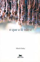 Livro - O que a fé não é