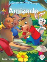 Livro - O que cabe no meu mundo: amizade Livro - O que cabe no meu mundo: amizade