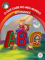 Livro - O que cabe no meu mundo atividades: ABC com Libras