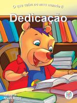 Livro - O que cabe no meu mundo II: dedicação