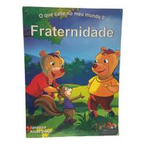 Livro o que cabe no meu mundo ii: fraternidade