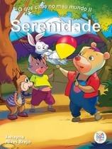 Livro - O que cabe no meu mundo II: serenidade