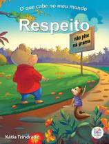 Livro - O que cabe no meu mundo: respeito Livro - O que cabe no meu mundo: respeito