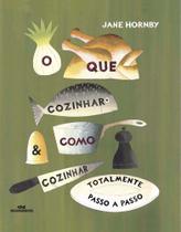 Livro - O que cozinhar e como cozinhar