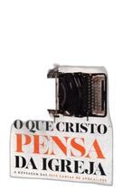 Livro O Que Cristo Pensa Da Igreja - Editora Ultimato