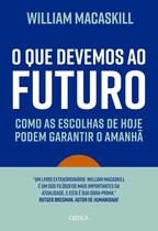 Livro - O que devemos ao futuro