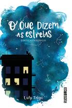 Livro - O que dizem as estrelas Livro - O que dizem as estrelas