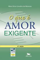 Livro - O que é amor-exigente? Livro - O que é amor-exigente?