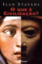 Livro - O que é civilização?