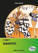 Livro - O que é graffiti Livro - O que é graffiti