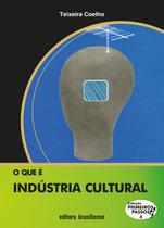 Livro - O que é indústria cultural Livro - O que é indústria cultural