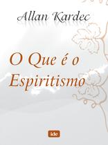 Livro - O que é o espiritismo Livro - O que é o espiritismo