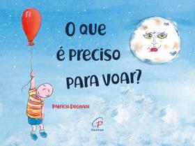 Livro - O que é preciso para voar?