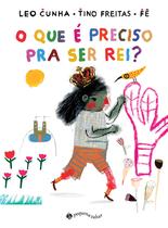 Livro - O que é preciso pra ser rei?