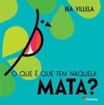 Livro - O que é que tem naquela mata? Livro - O que é que tem naquela mata?