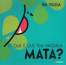 Livro - O que é que tem naquela mata?